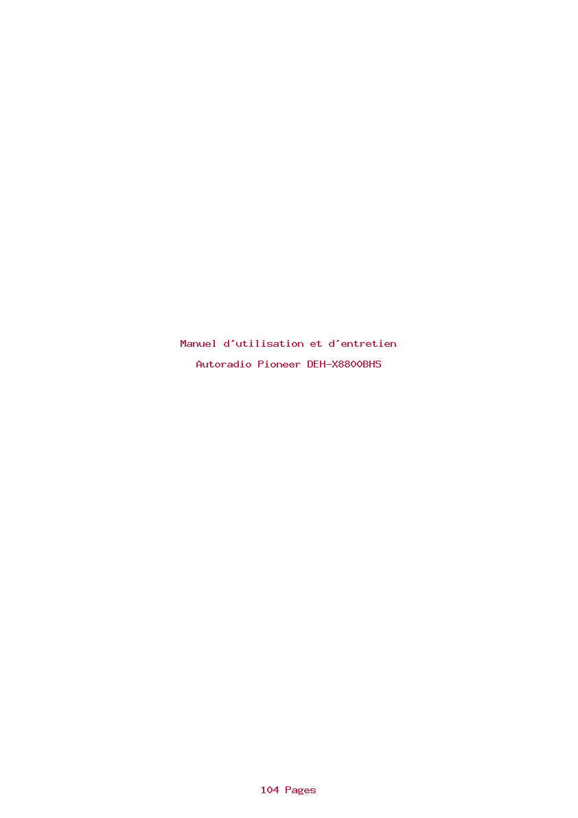 Page 1 de la notice Manuel d'utilisation et d'entretien Pioneer DEH-X8800BHS