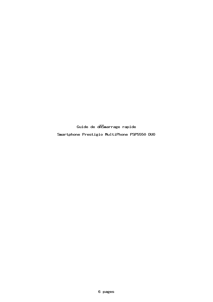 Page 1 de la notice Guide de démarrage rapide Prestigio MultiPhone PSP5550 DUO