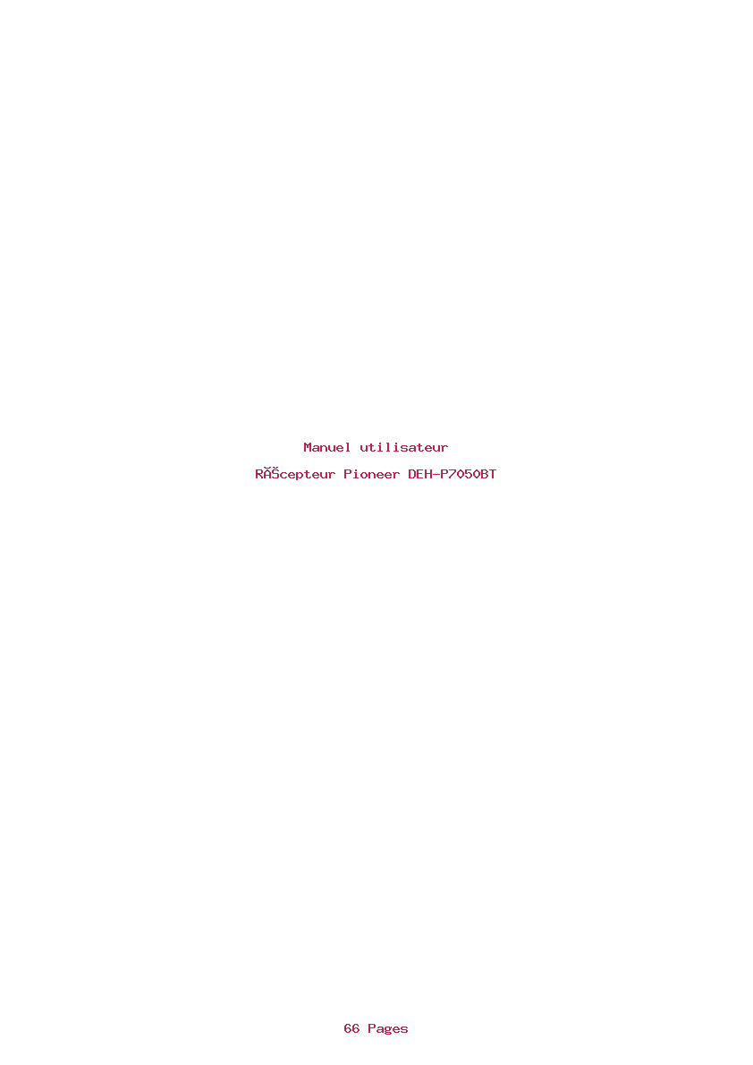 Page 1 de la notice Manuel utilisateur Pioneer DEH-P7050BT