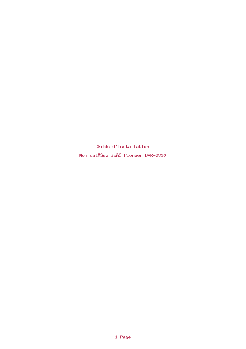 Page 1 de la notice Guide d'installation Pioneer DVR-2810