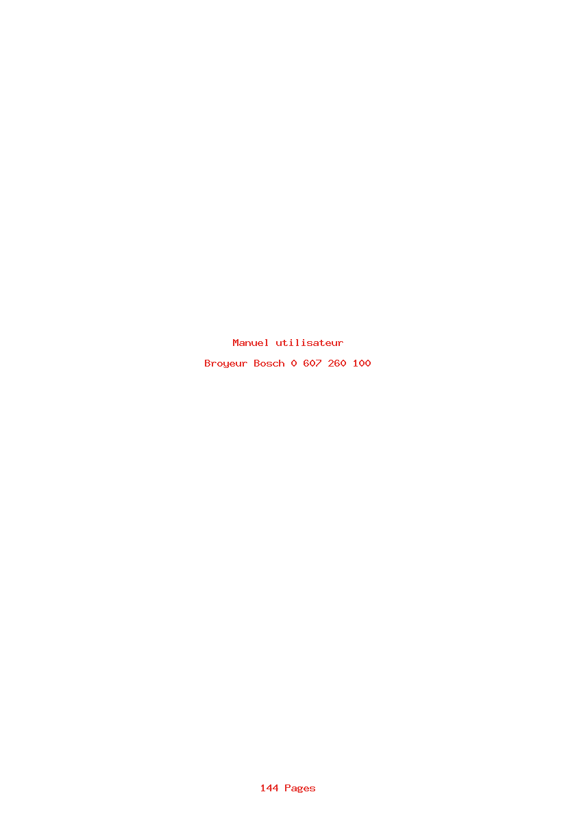 Page 1 de la notice Manuel utilisateur Bosch 0 607 260 100