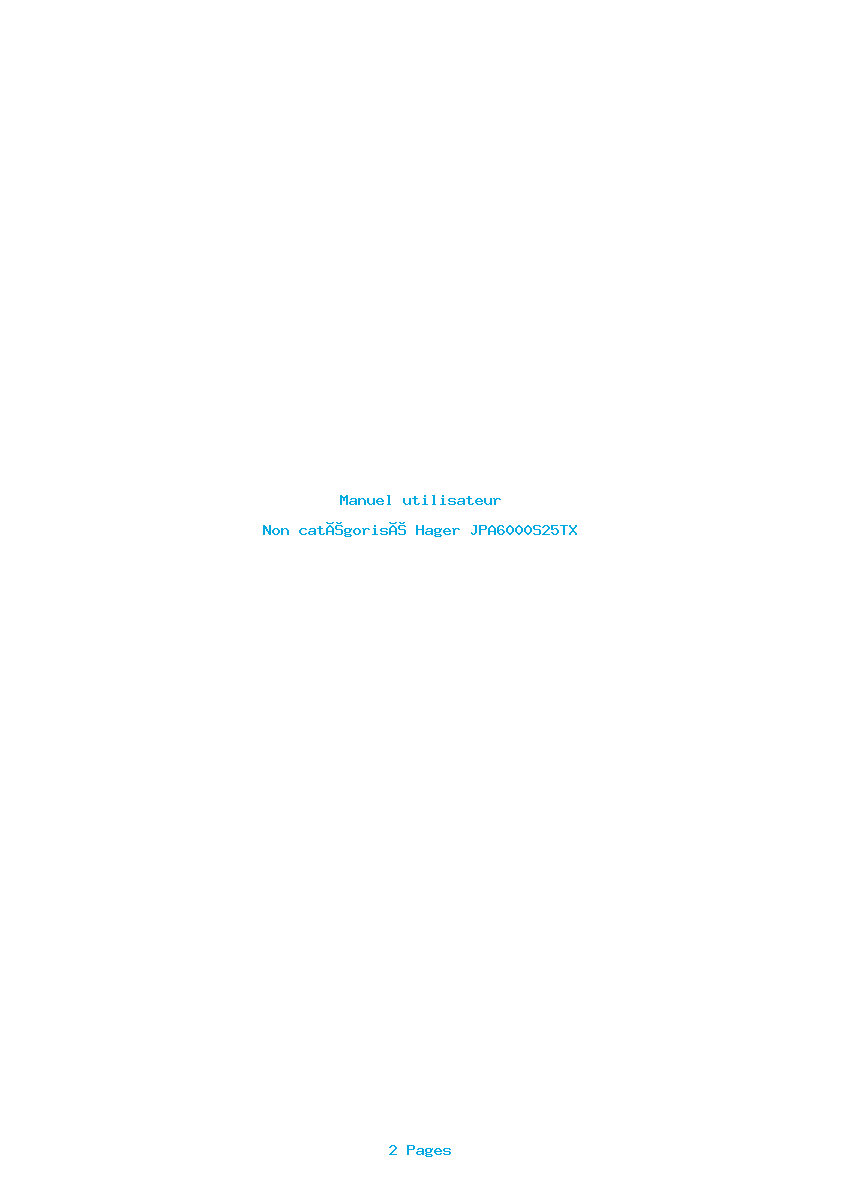 Page 1 de la notice Manuel utilisateur Hager JPA6000S25TX