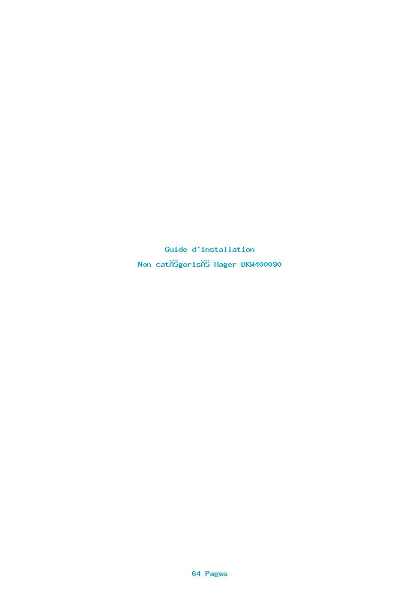 Page 1 de la notice Guide d'installation Hager BKW400090