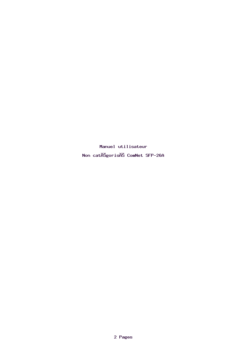 Page 1 de la notice Manuel utilisateur ComNet SFP-26A