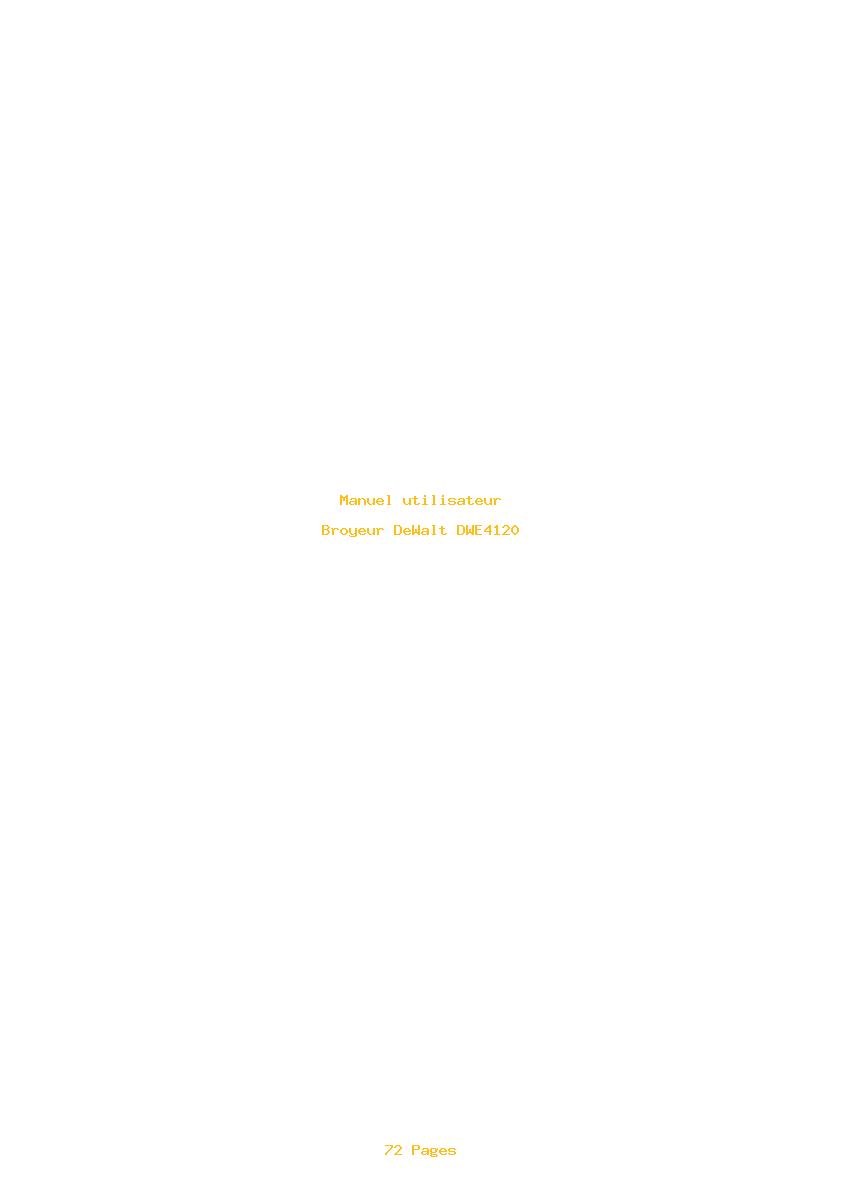 Page 1 de la notice Manuel utilisateur DeWalt DWE4120