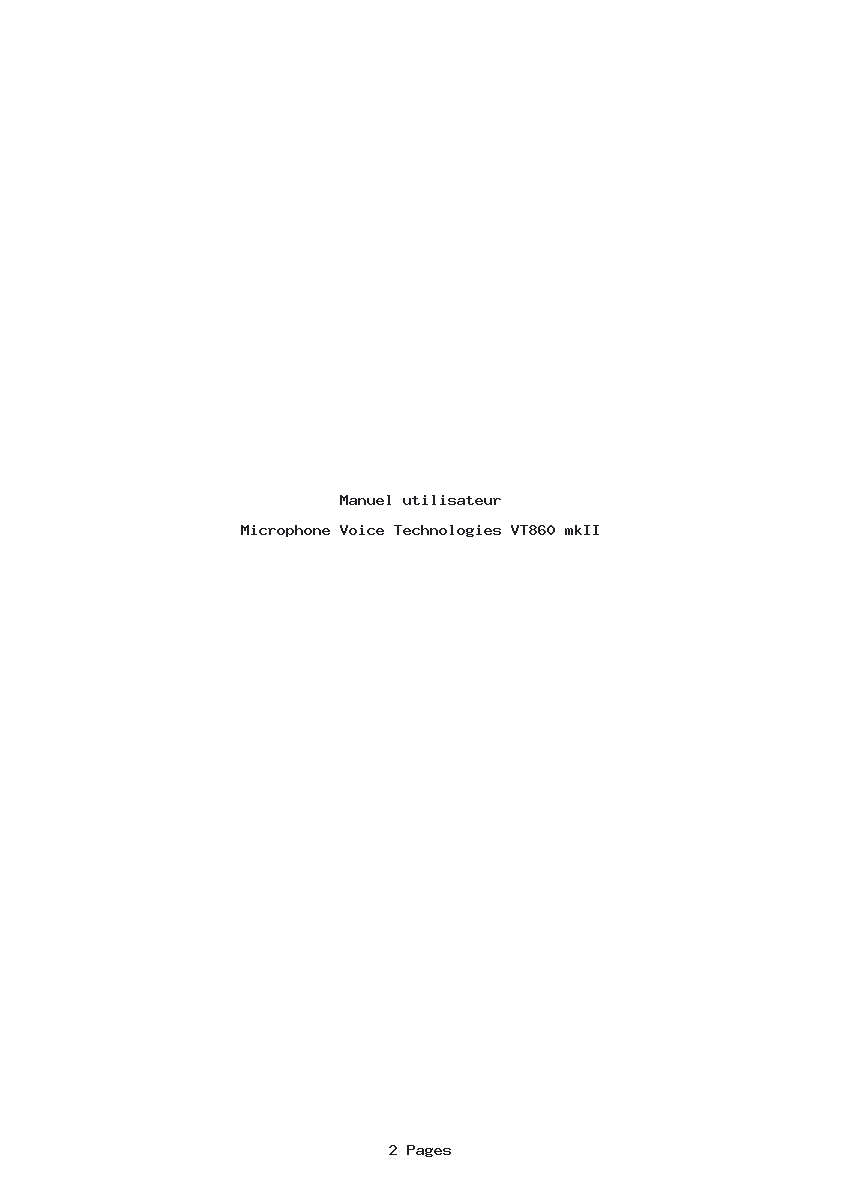 Page 1 de la notice Manuel utilisateur Voice Technologies VT860 mkII