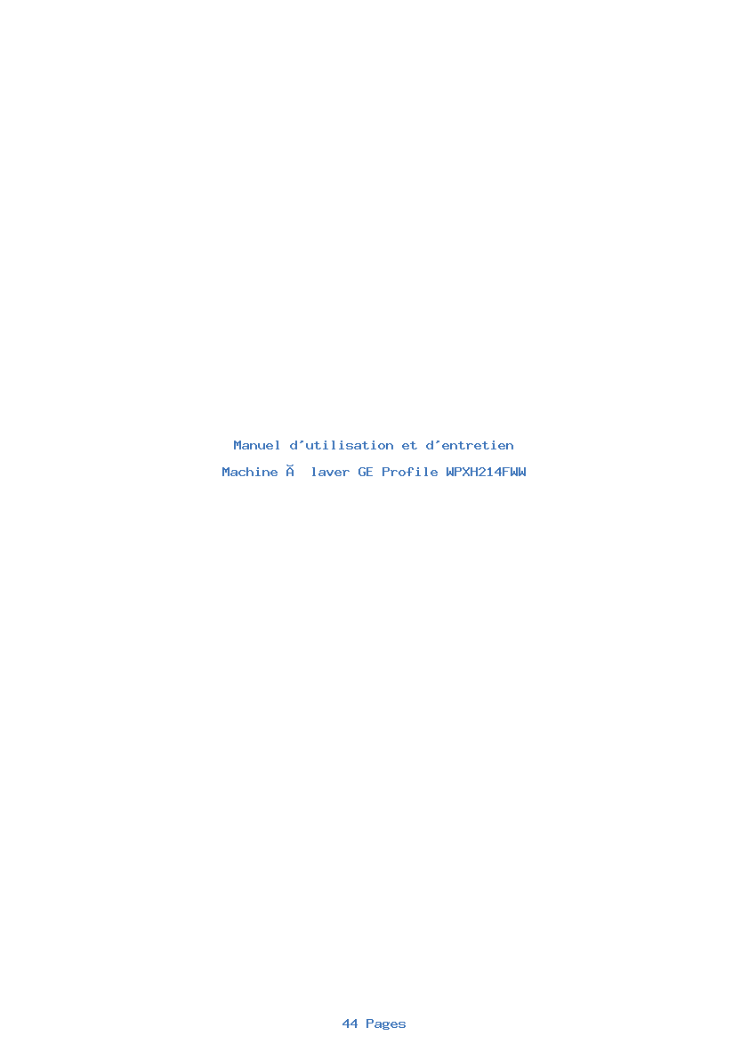 Page 1 de la notice Manuel d'utilisation et d'entretien GE Profile WPXH214FWW