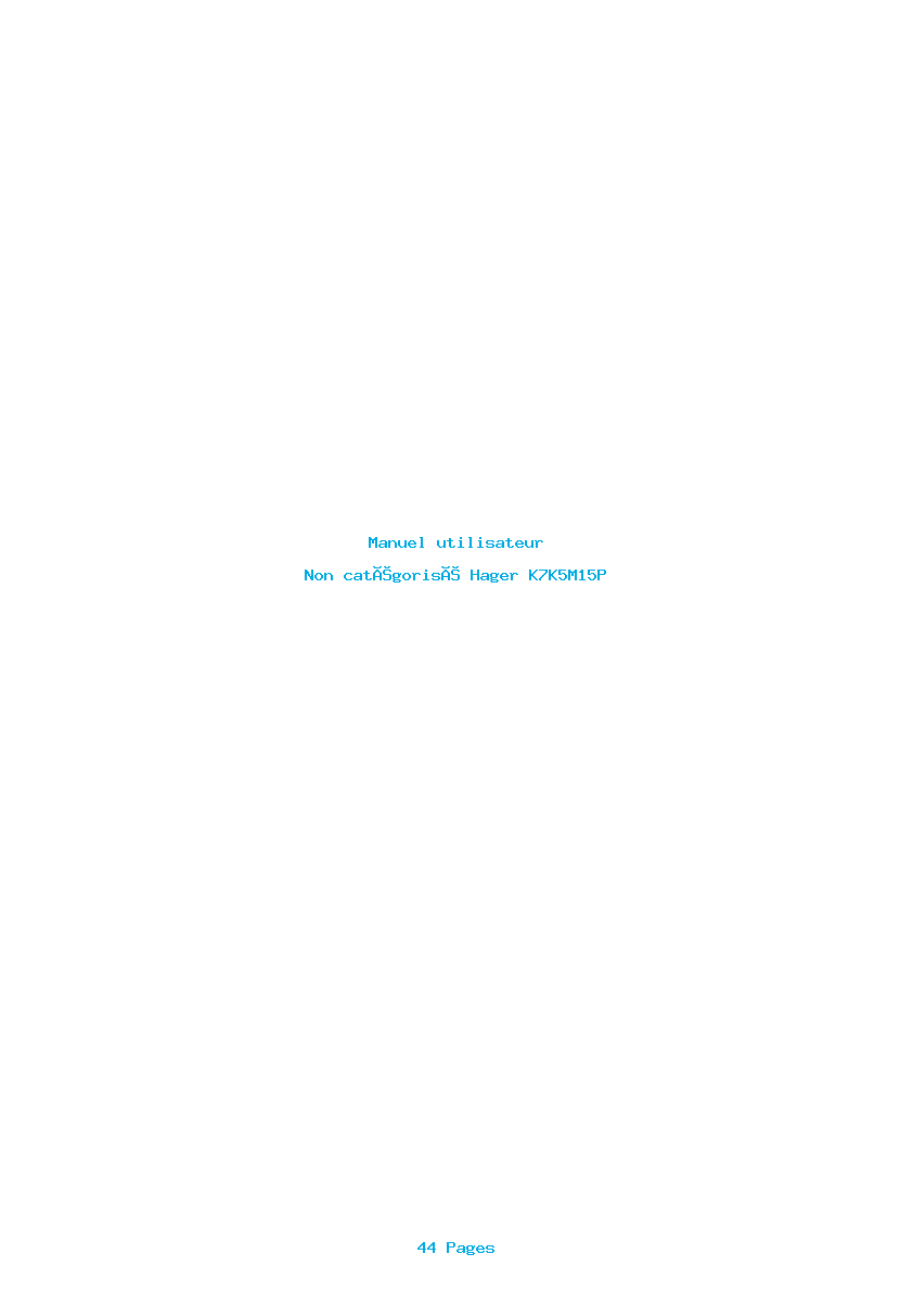 Page 1 de la notice Manuel utilisateur Hager K7K5M15P