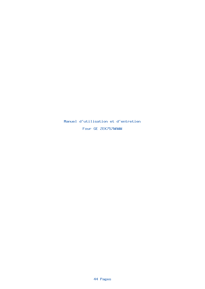 Page 1 de la notice Manuel d'utilisation et d'entretien GE ZEK757WAWW