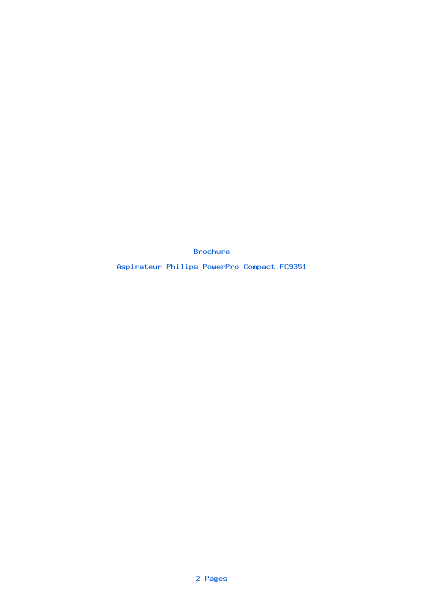 Page 1 de la notice Brochure Philips PowerPro Compact FC9351