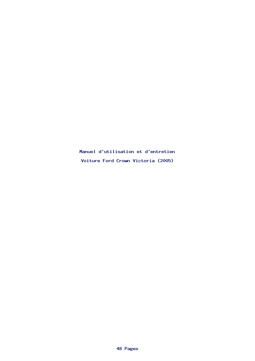 Page 1 de la notice Manuel d'utilisation et d'entretien Ford Crown Victoria (2005)