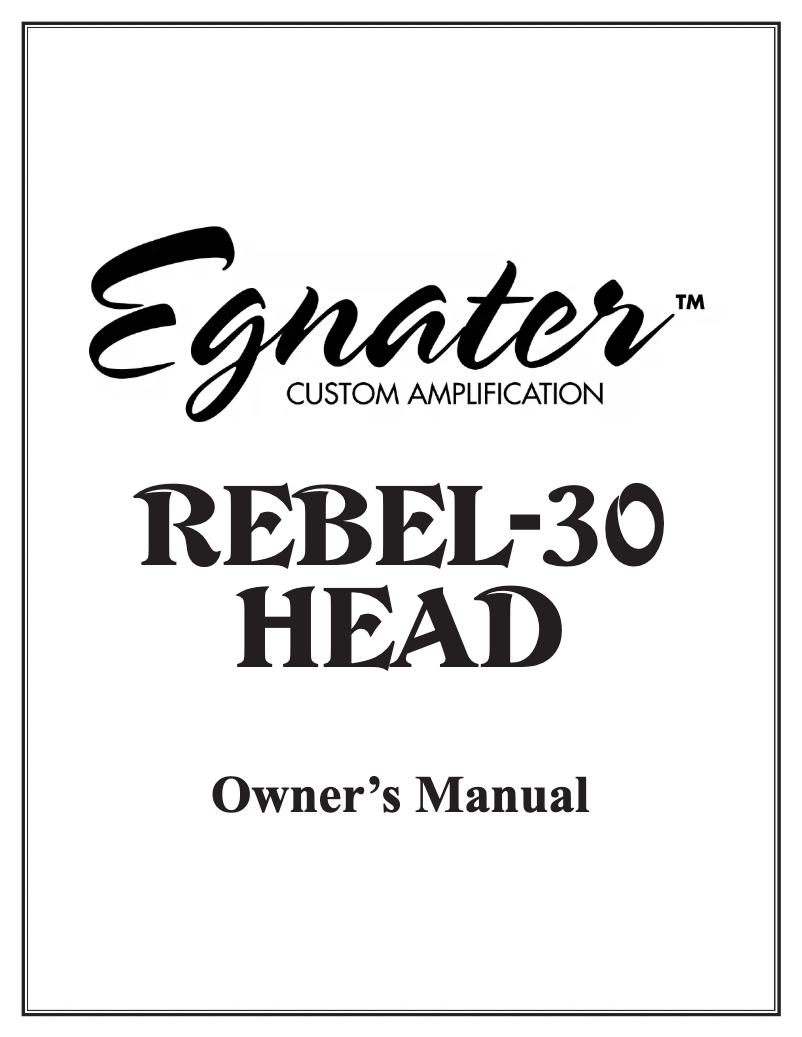 Page 1 of the manual User Manual Egnater Rebel-30 Head