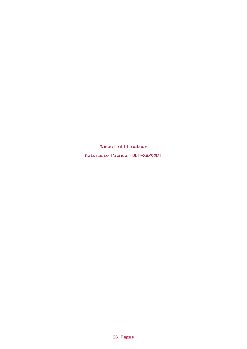 Page 1 de la notice Manuel utilisateur Pioneer DEH-X8700BT