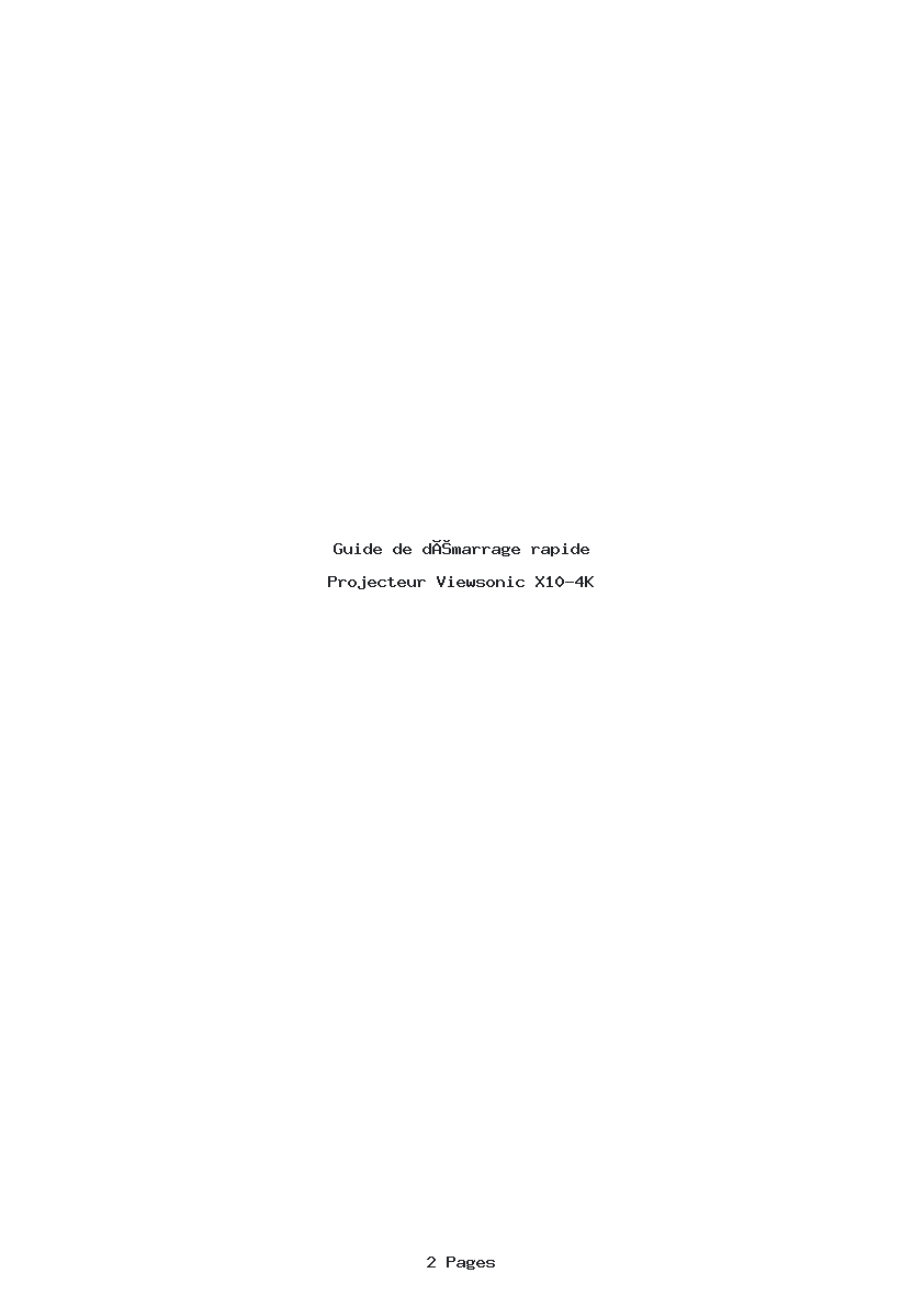 Page 1 de la notice Guide de démarrage rapide Viewsonic X10-4K