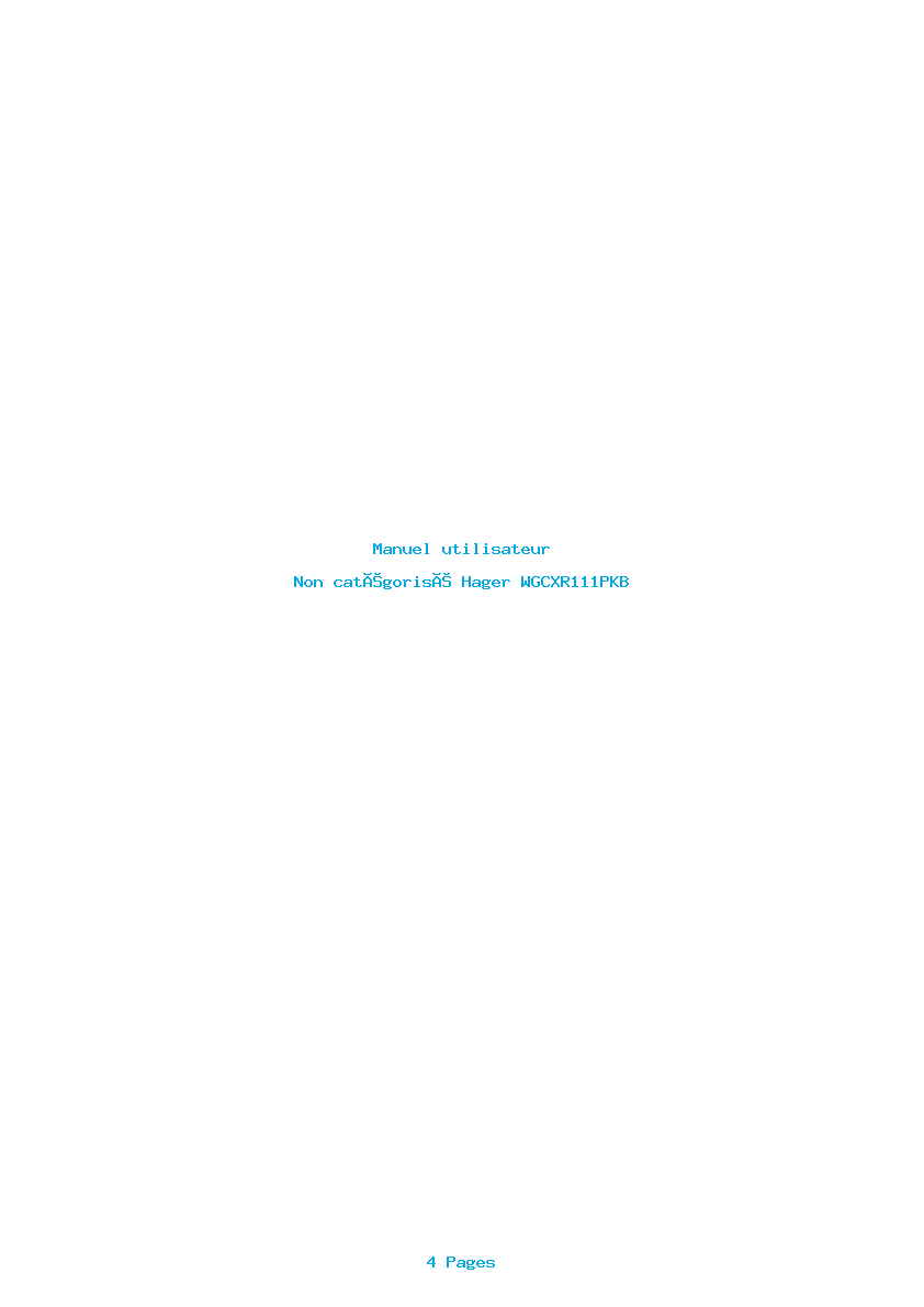 Page 1 de la notice Manuel utilisateur Hager WGCXR111PKB