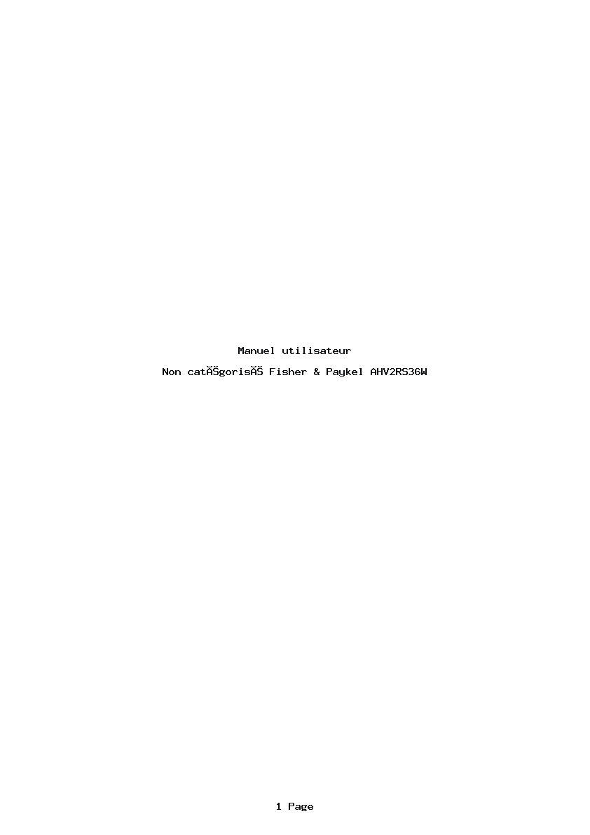 Page 1 de la notice Manuel utilisateur Fisher & Paykel AHV2RS36W