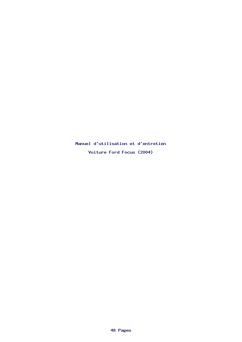 Page 1 de la notice Manuel d'utilisation et d'entretien Ford Focus (2004)