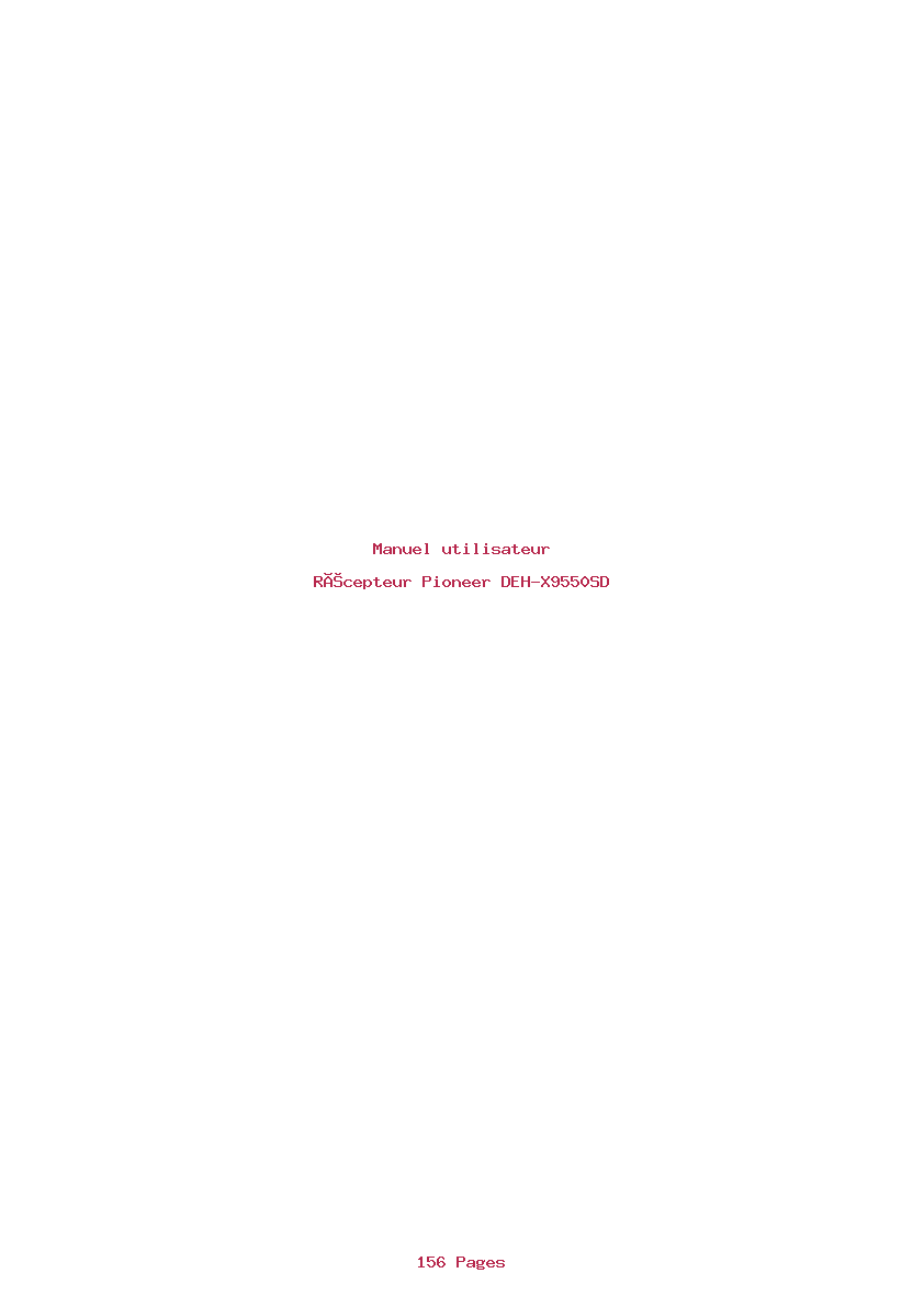 Page 1 de la notice Manuel utilisateur Pioneer DEH-X9550SD
