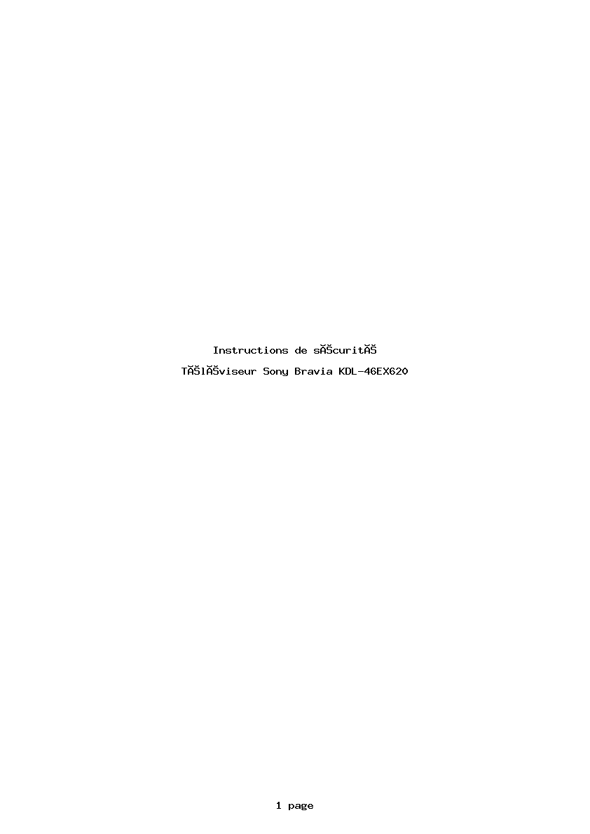 Page 1 de la notice Instructions de sécurité Sony Bravia KDL-46EX620