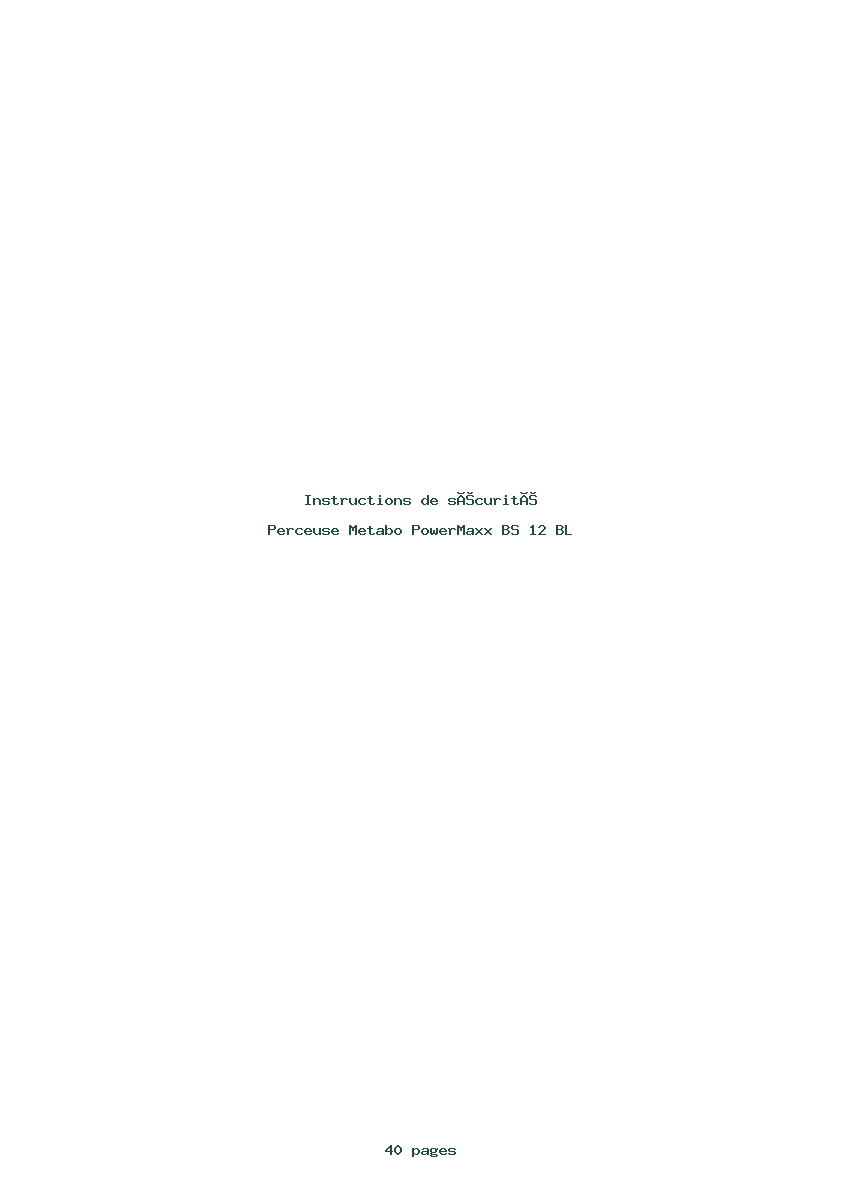 Page 1 de la notice Instructions de sécurité Metabo PowerMaxx BS 12 BL