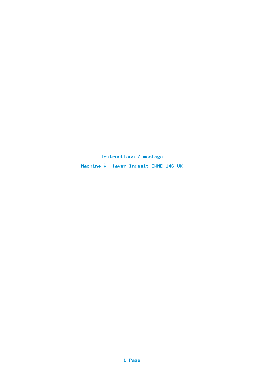 Page 1 de la notice Instructions / montage Indesit IWME 146 UK