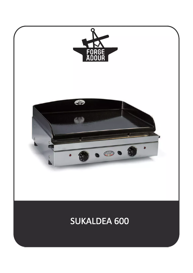 Page 1 of the manual User Manual Forge Adour Sukaldea 600