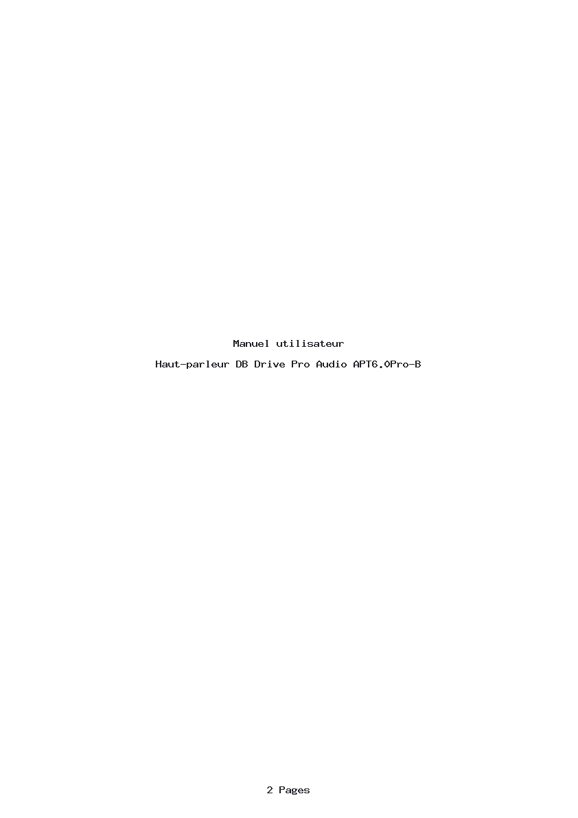Page 1 de la notice Manuel utilisateur DB Drive Pro Audio APT6.0Pro-B