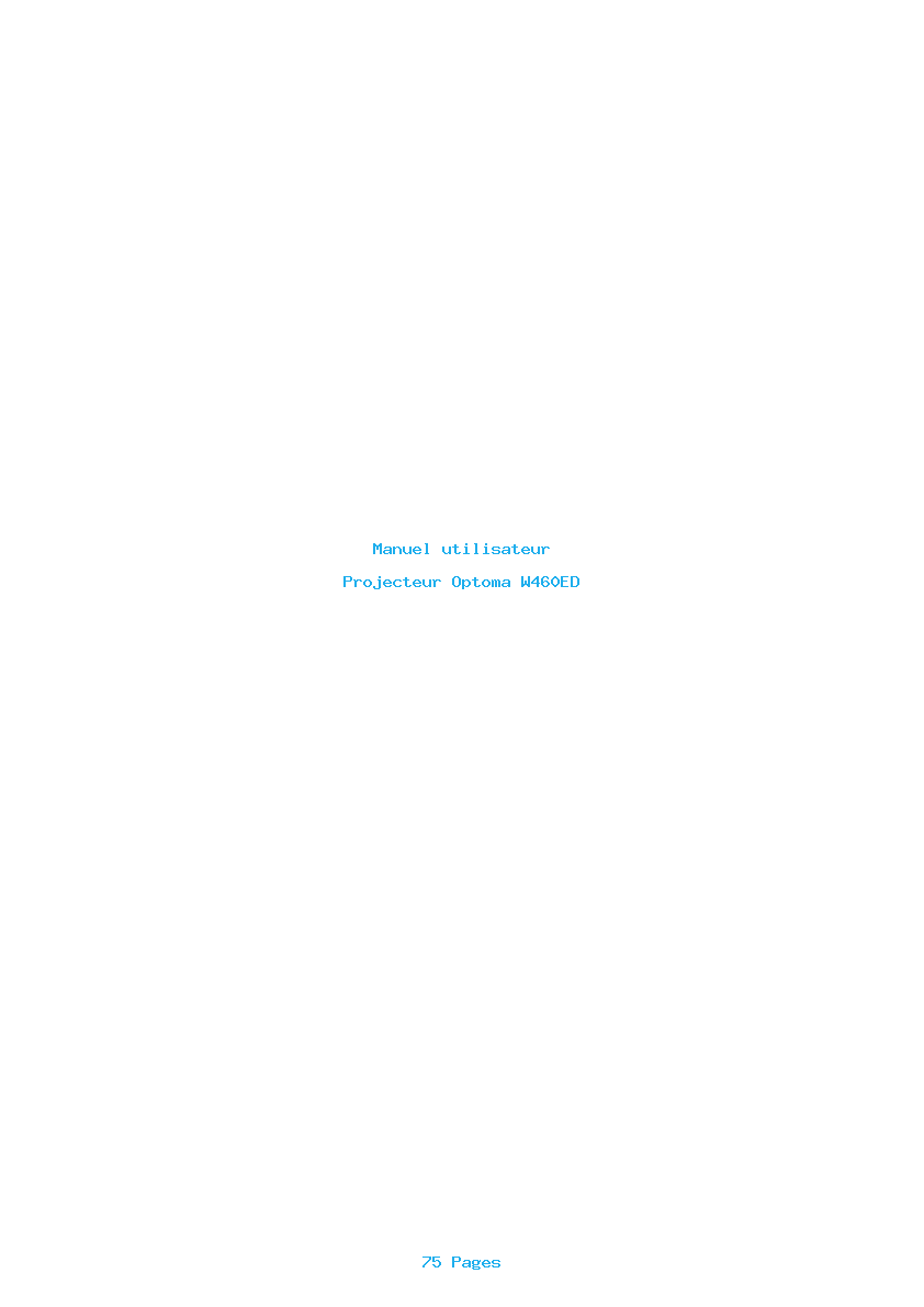 Page 1 de la notice Manuel utilisateur Optoma W460ED