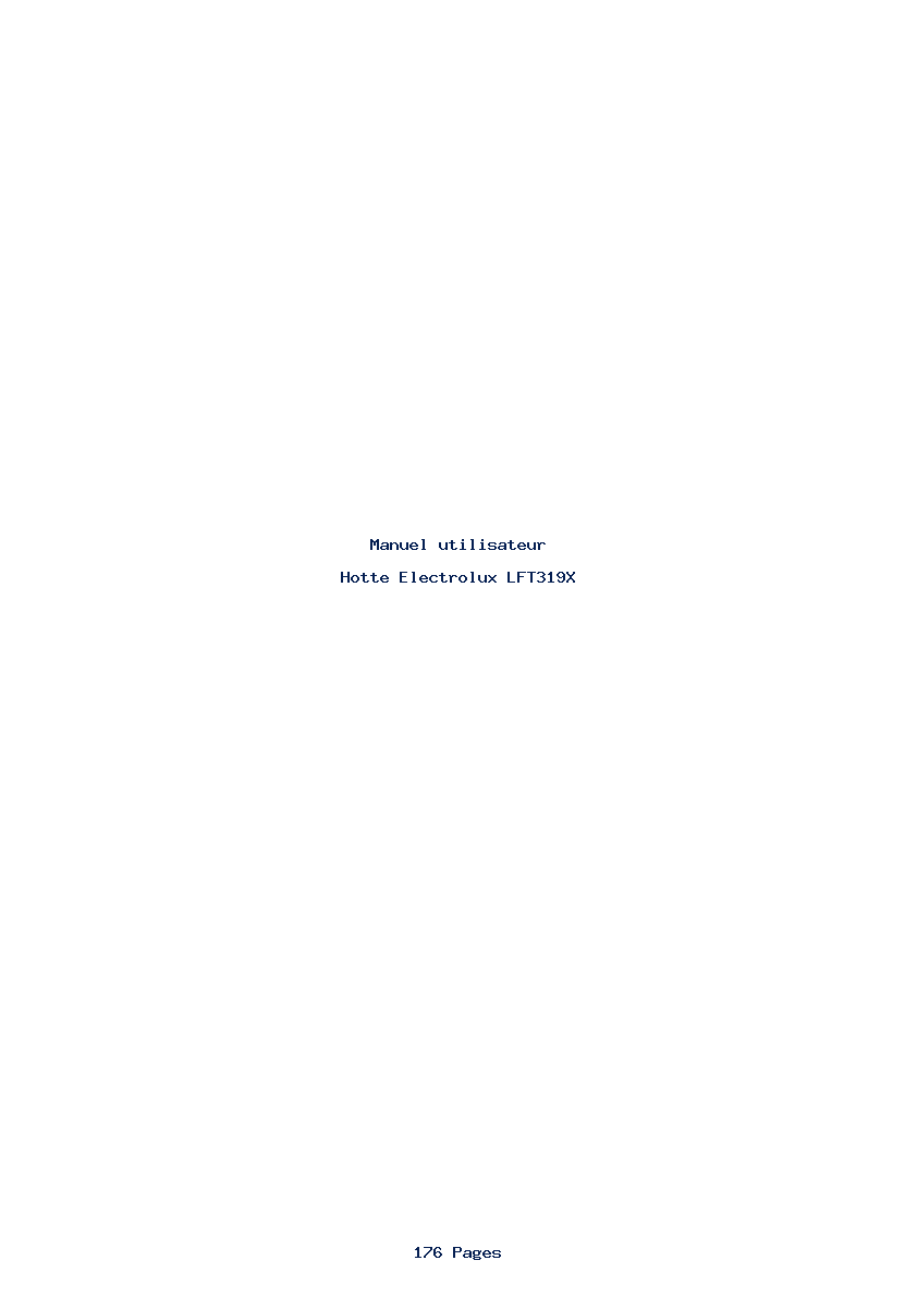 Page 1 de la notice Manuel utilisateur Electrolux LFT319X