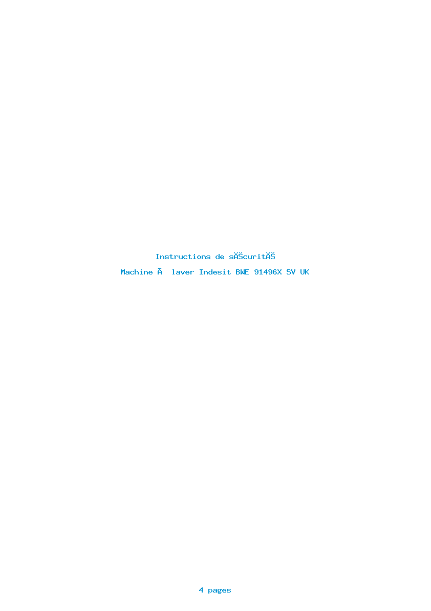 Page 1 de la notice Instructions de sécurité Indesit BWE 91496X SV UK