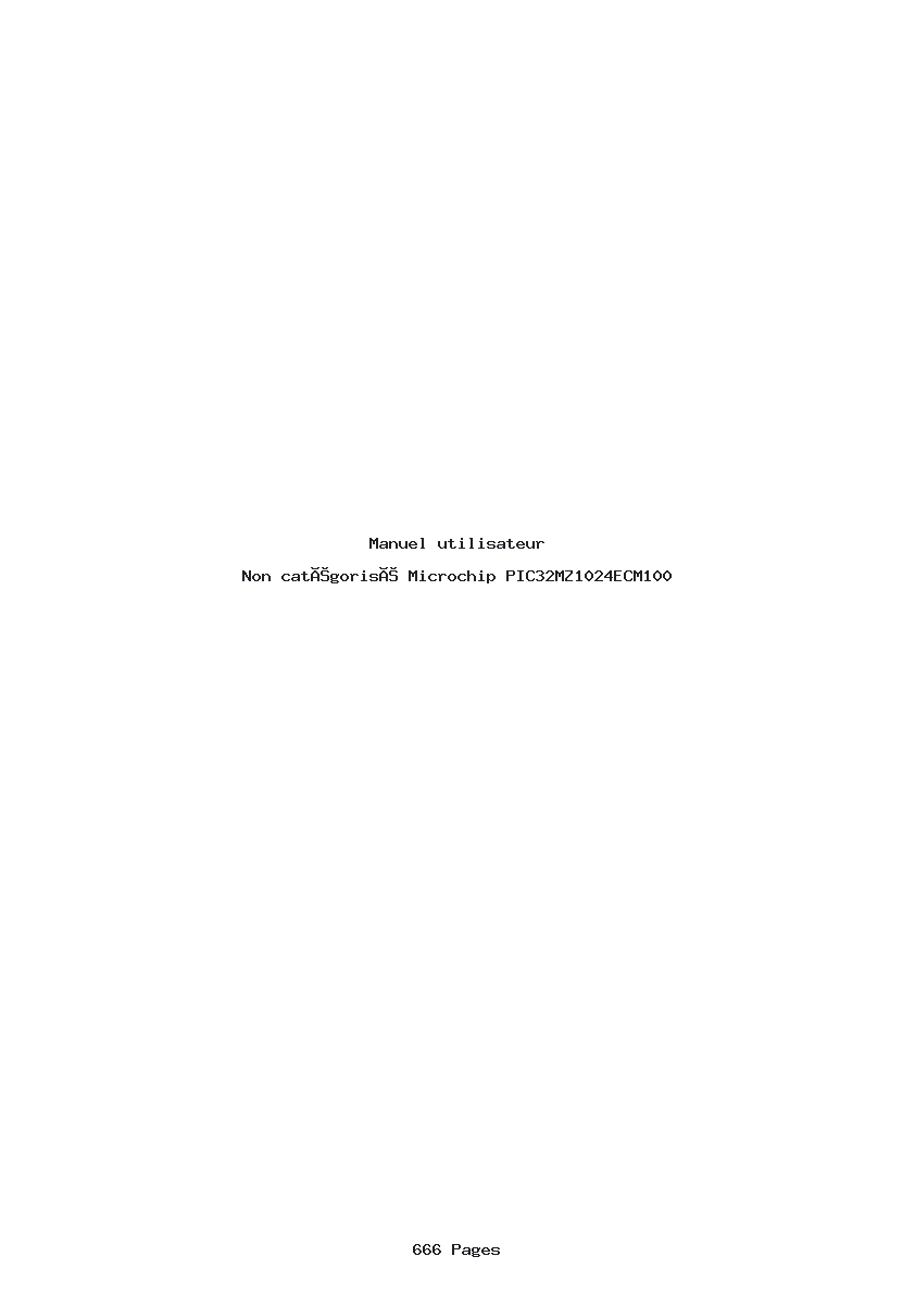 Page 1 de la notice Manuel utilisateur Microchip PIC32MZ1024ECM100