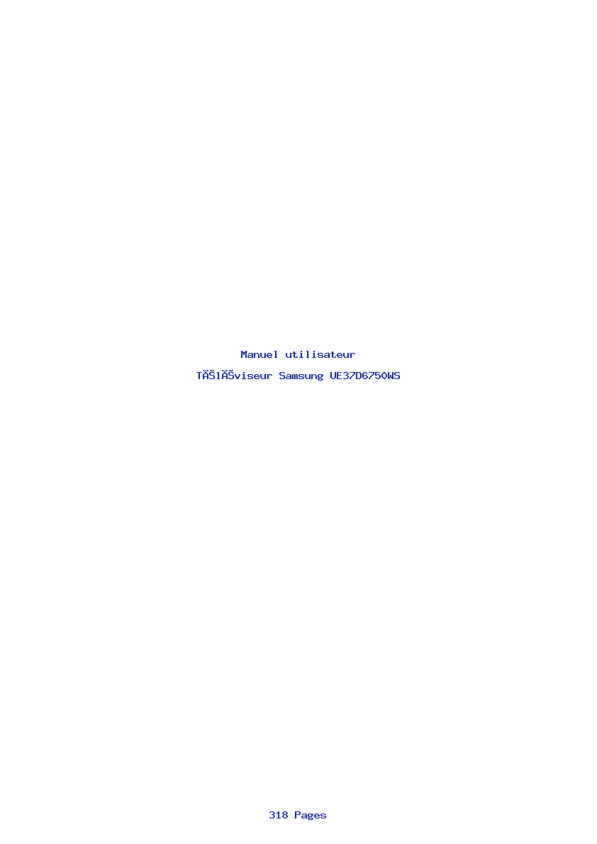 Page 1 de la notice Manuel utilisateur Samsung UE37D6750WS