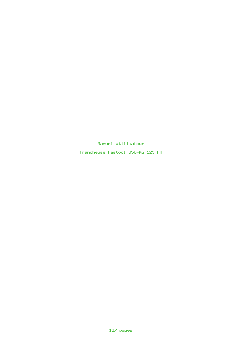 Page 1 de la notice Manuel utilisateur Festool DSC-AG 125 FH