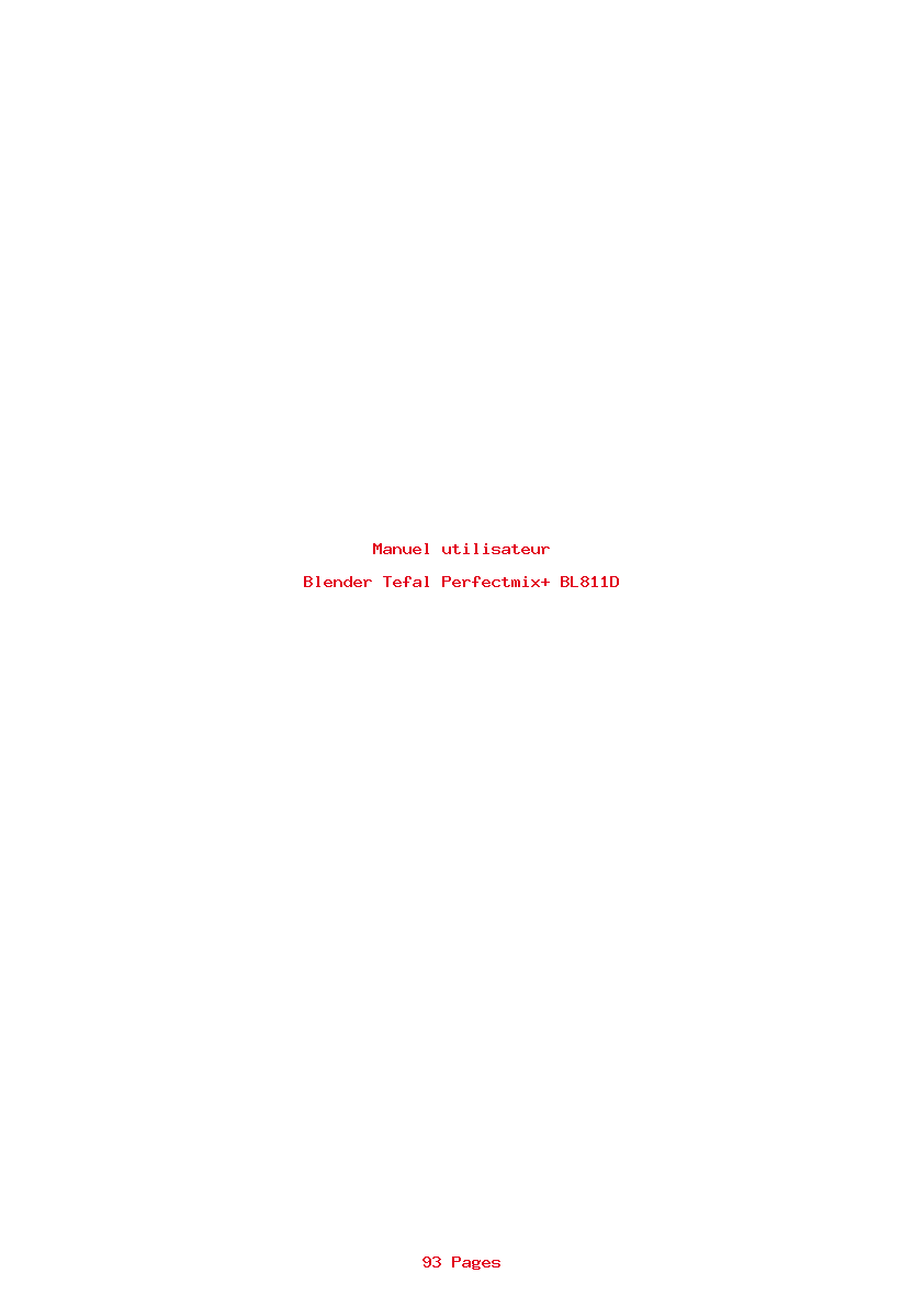 Page 1 de la notice Manuel utilisateur Tefal Perfectmix+ BL811D