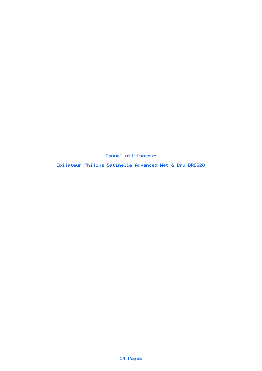 Page 1 de la notice Manuel utilisateur Philips Satinelle Advanced Wet & Dry BRE620