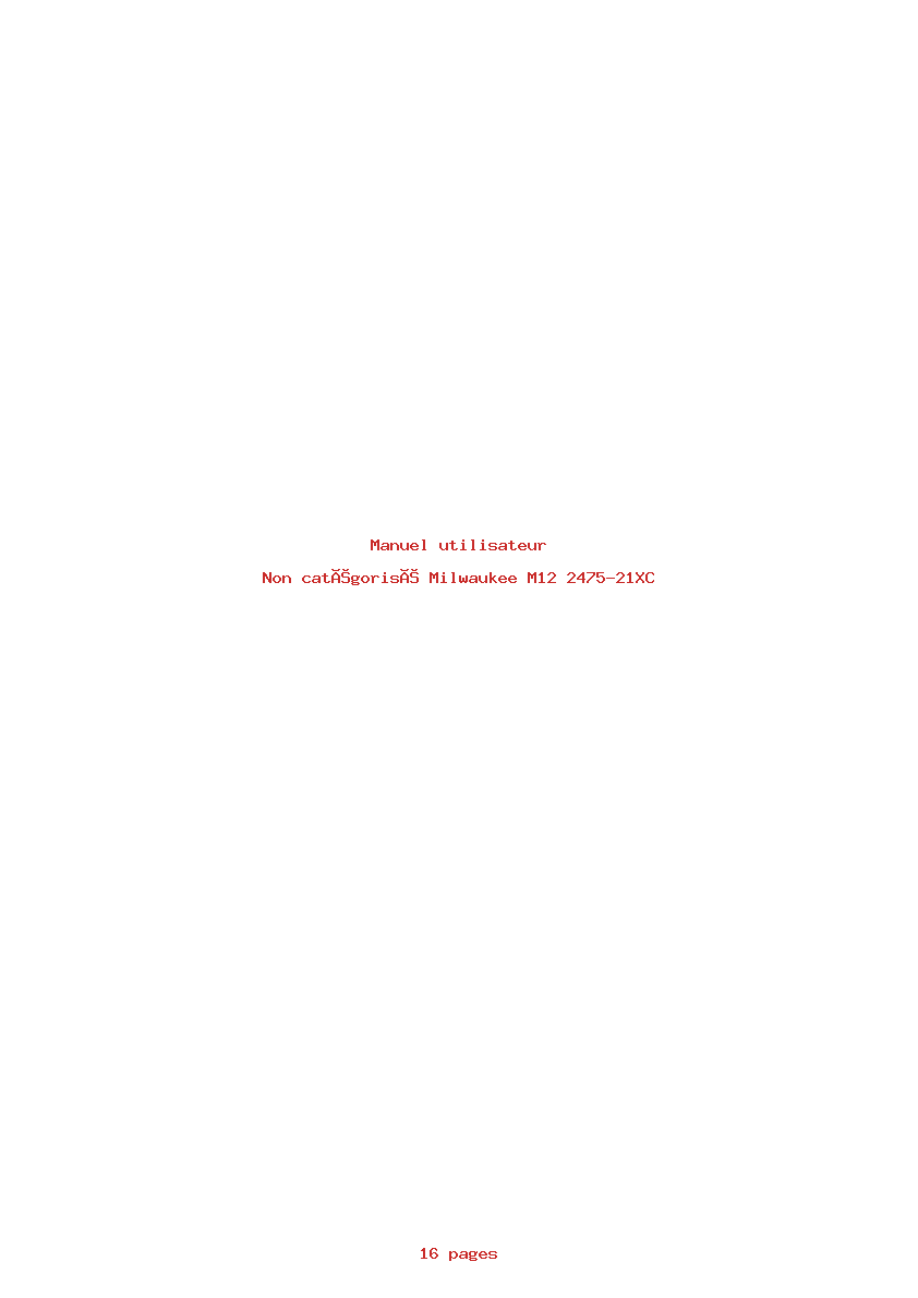 Page 1 de la notice Manuel utilisateur Milwaukee M12 2475-21XC