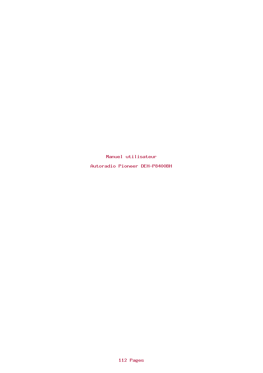 Page 1 de la notice Manuel utilisateur Pioneer DEH-P8400BH