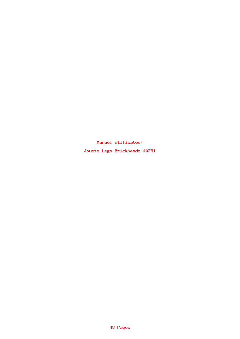 Page 1 de la notice Manuel utilisateur Lego Brickheadz 40751