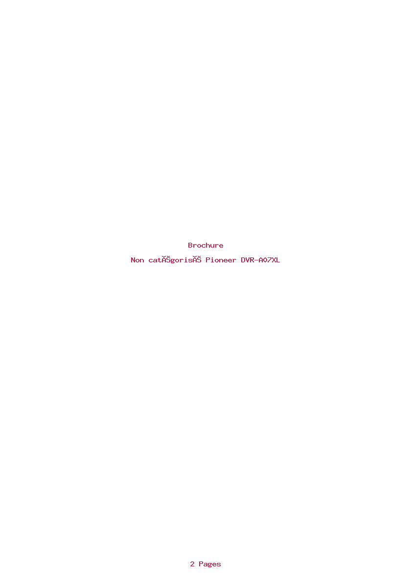 Page 1 de la notice Brochure Pioneer DVR-A07XL
