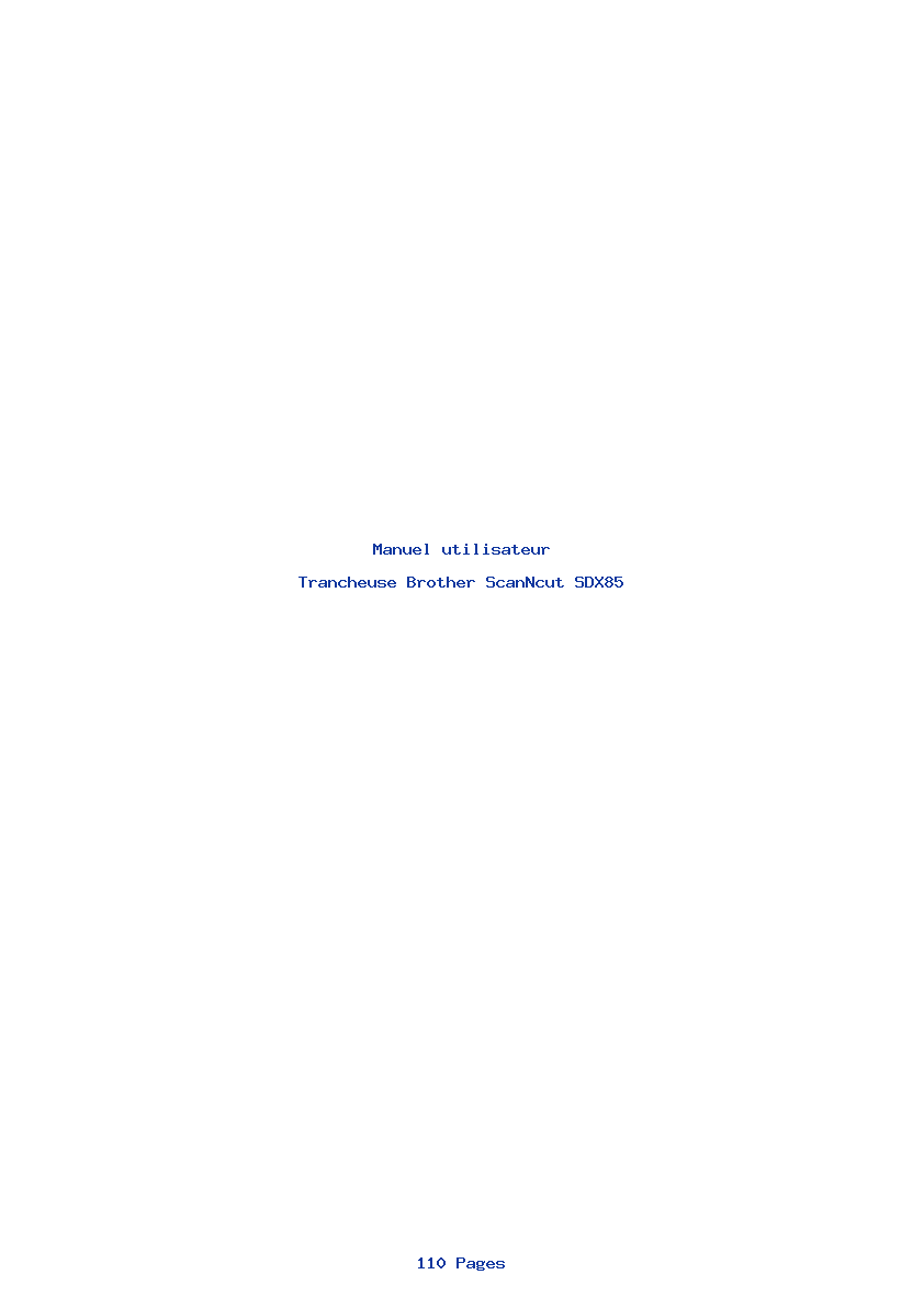 Page 1 de la notice Manuel utilisateur Brother ScanNcut SDX85