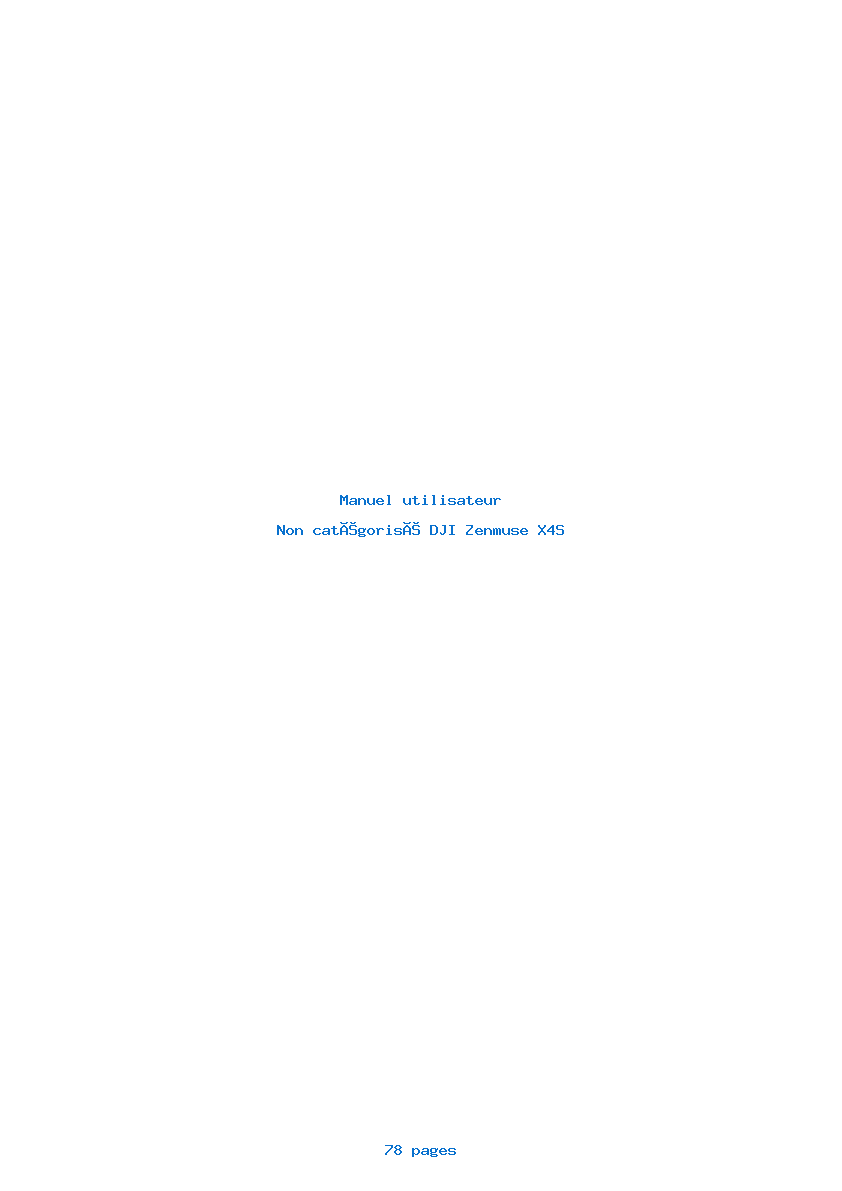 Page 1 de la notice Manuel utilisateur DJI Zenmuse X4S