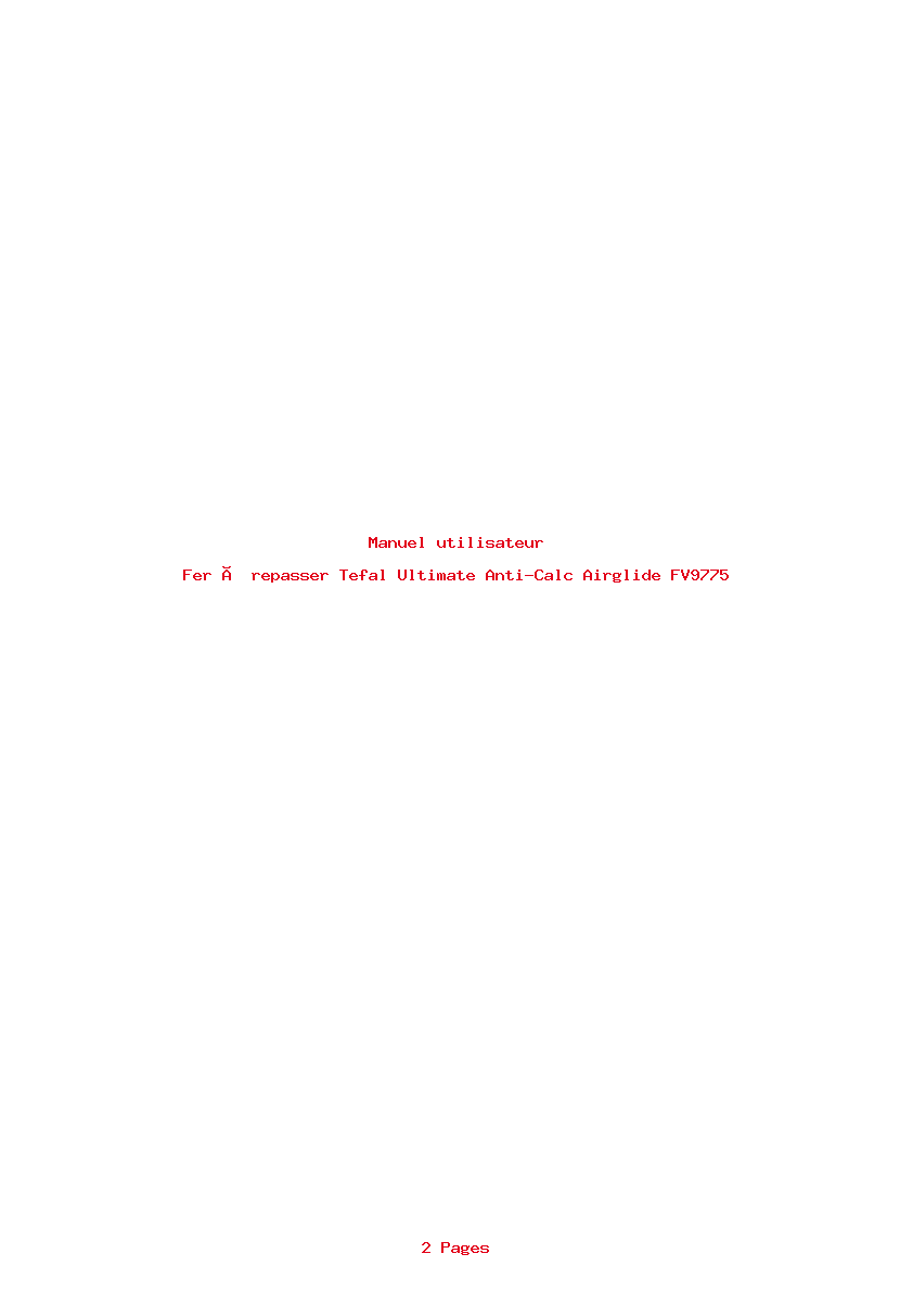 Page 1 de la notice Manuel utilisateur Tefal Ultimate Anti-Calc Airglide FV9775