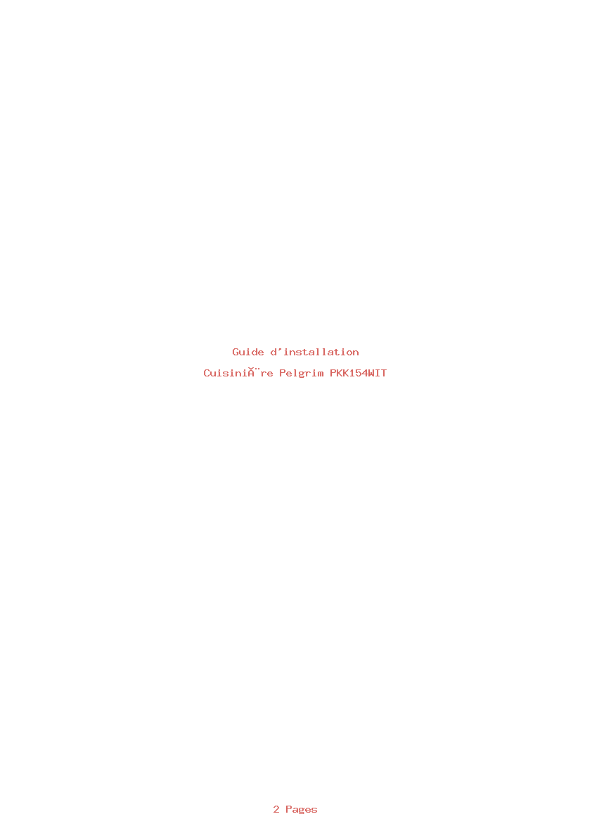 Page 1 de la notice Guide d'installation Pelgrim PKK154WIT
