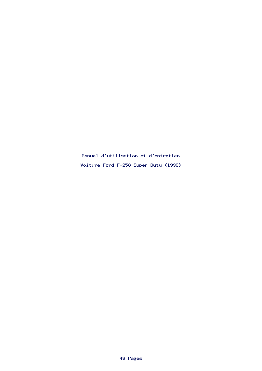 Page 1 de la notice Manuel d'utilisation et d'entretien Ford F-250 Super Duty (1999)