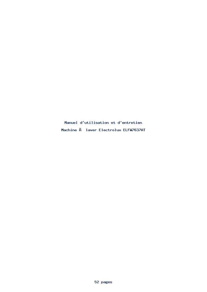 Page 1 de la notice Manuel d'utilisation et d'entretien Electrolux ELFW7637AT