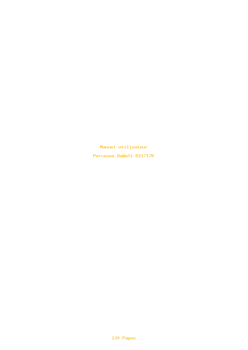 Page 1 de la notice Manuel utilisateur DeWalt D21717K