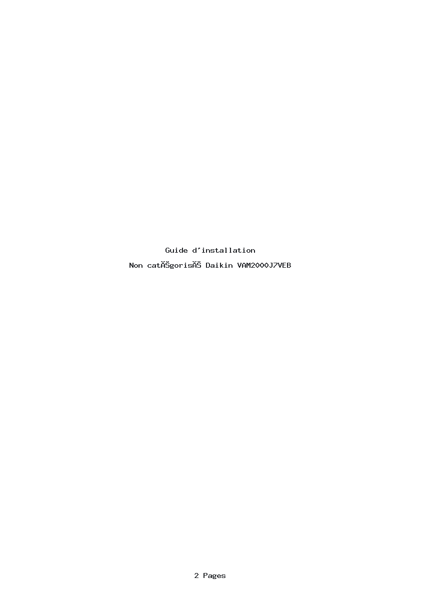Page 1 de la notice Guide d'installation Daikin VAM2000J7VEB