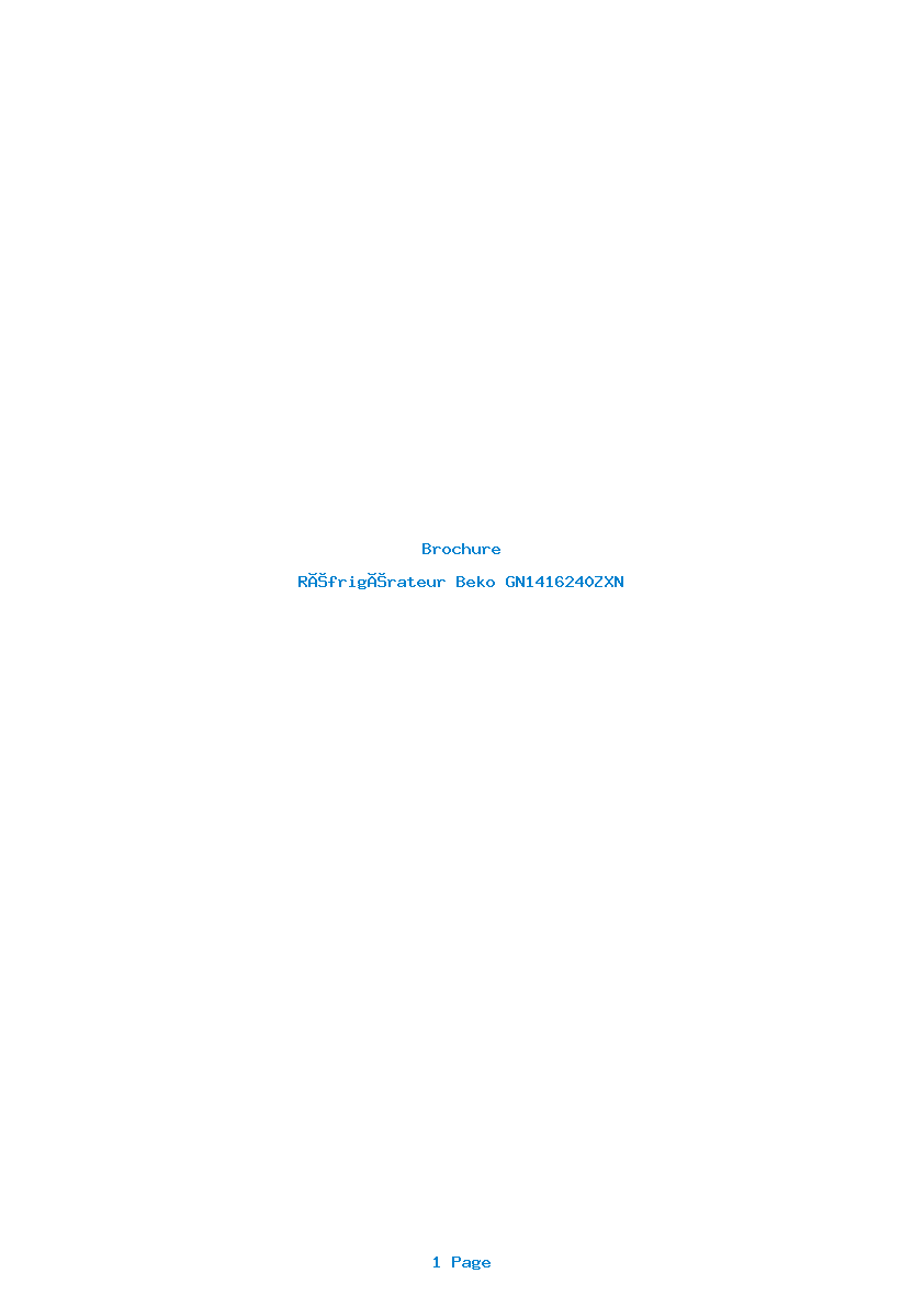 Page 1 de la notice Brochure Beko GN1416240ZXN