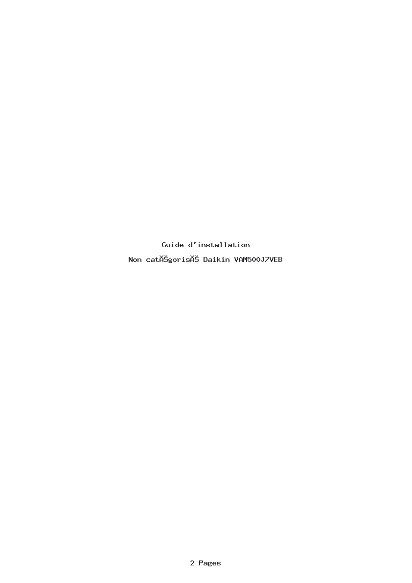 Page 1 de la notice Guide d'installation Daikin VAM500J7VEB