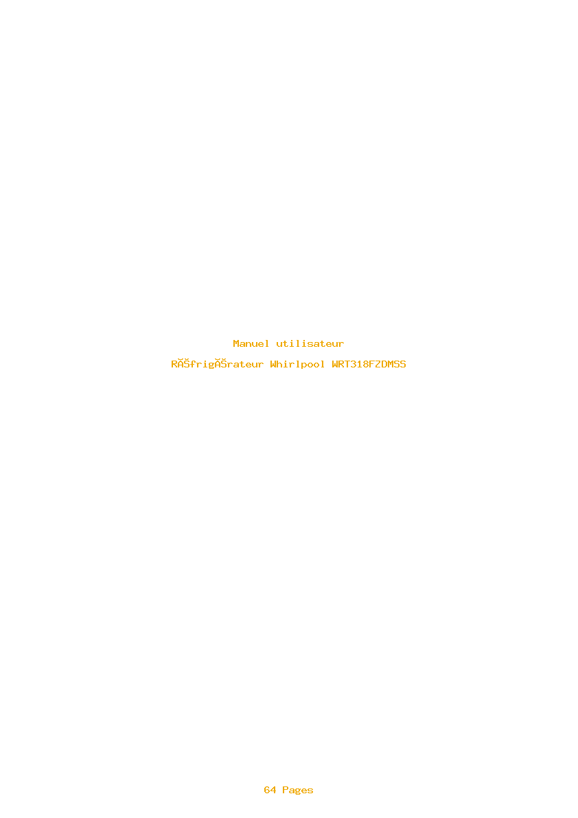 Page 1 de la notice Manuel utilisateur Whirlpool WRT318FZDMSS